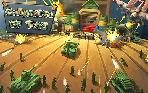 Скачать Commander of toys: Android Защита башен игра на телефон и планшет.