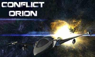 Скачать Conflict Orion Deluxe: Android игра на телефон и планшет.