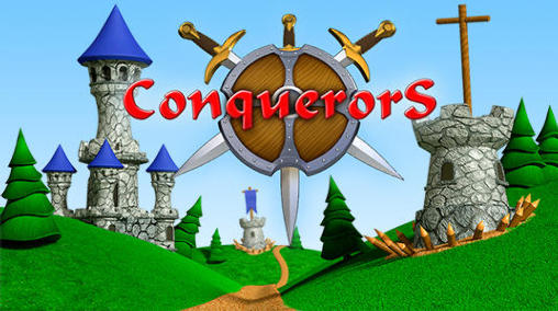 Скачать Conquerors: Android игра на телефон и планшет.