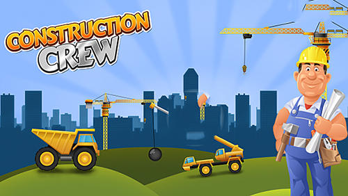 Скачать Construction crew 3D: Android Головоломки игра на телефон и планшет.
