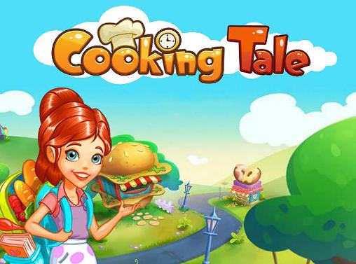 Скачать Cooking tale: Android Менеджер игра на телефон и планшет.