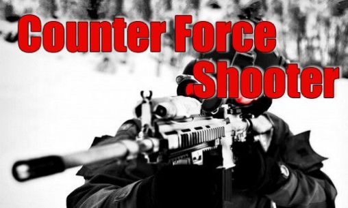 Скачать Counter force shooter: Android Стрелялки игра на телефон и планшет.