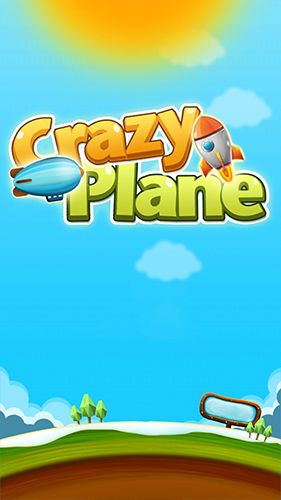 Скачать Crazy plane: Android игра на телефон и планшет.