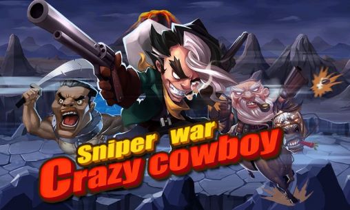 Скачать Crazy сowboy: Sniper war: Android Стрелялки игра на телефон и планшет.