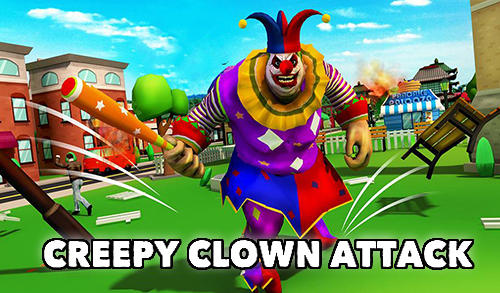 Скачать Creepy clown attack: Android Шутер от третьего лица игра на телефон и планшет.