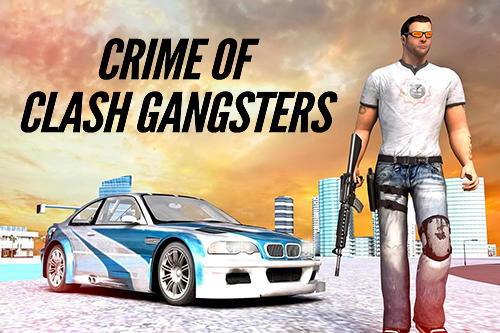 Скачать Crime of clash gangsters 3D: Android Шутер от третьего лица игра на телефон и планшет.