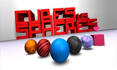 Скачать Cubes vs. Spheres: Android игра на телефон и планшет.