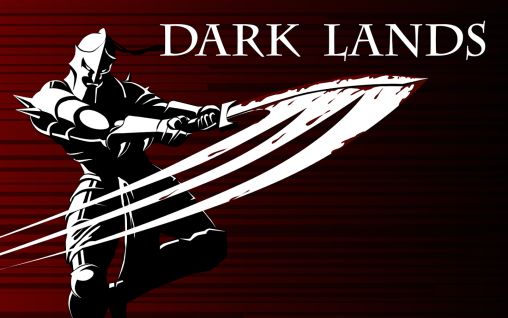 Скачать Dark lands: Android игра на телефон и планшет.
