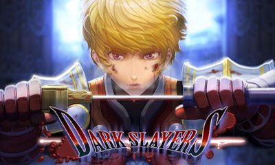 Скачать Dark slayers: Android Ролевые (RPG) игра на телефон и планшет.