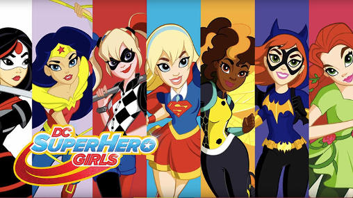 Скачать DC Superhero girls: Android Супергерои игра на телефон и планшет.