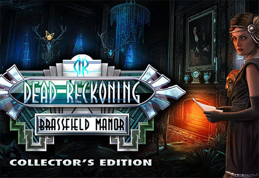 Скачать Dead reckoning: Brassfield manor. Collector's edition: Android Квест от первого лица игра на телефон и планшет.