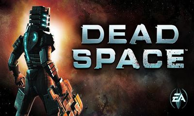Скачать Dead space: Android Бродилки (Action) игра на телефон и планшет.