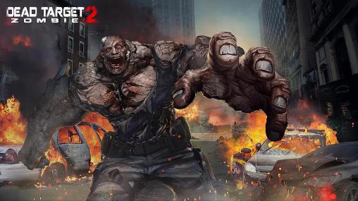 Скачать Dead target: Zombie 2: Android Зомби шутер игра на телефон и планшет.