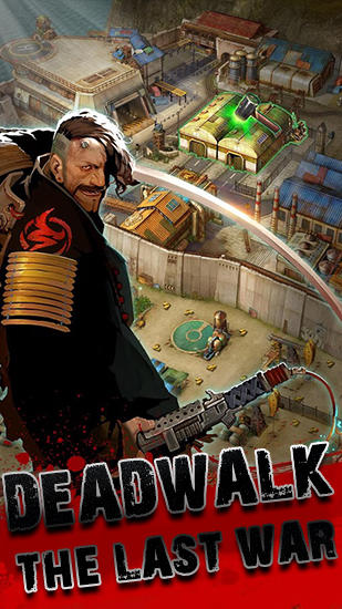 Скачать Deadwalk: The last war: Android Online игра на телефон и планшет.