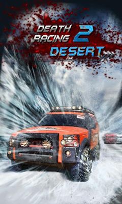 Скачать Death Racing 2 Desert: Android Аркады игра на телефон и планшет.