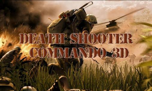 Death shooter: Commando 3D