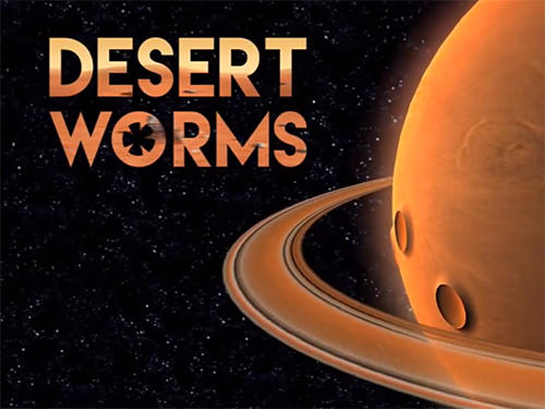 Скачать Desert worms: Android Машины игра на телефон и планшет.