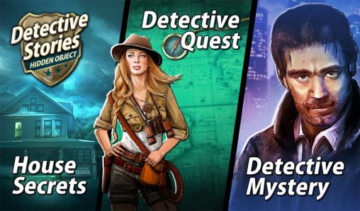 Скачать Detective stories: Hidden object 3 in 1: Android игра на телефон и планшет.