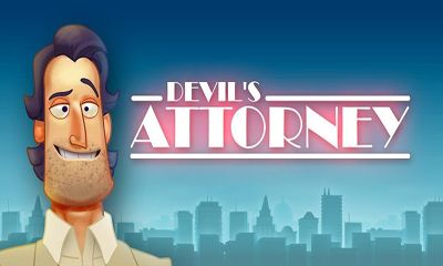 Скачать Devil's Attorney: Android игра на телефон и планшет.