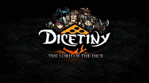 Скачать Dicetiny: The lord of the dice: Android Ролевые (RPG) игра на телефон и планшет.