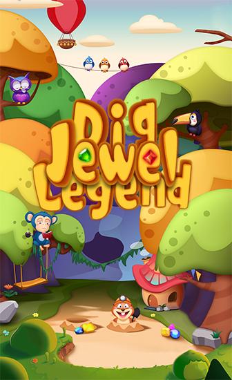 Dig jewel: Legend