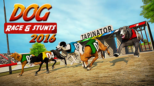 Скачать Dog race and stunts 2016: Android Животные игра на телефон и планшет.