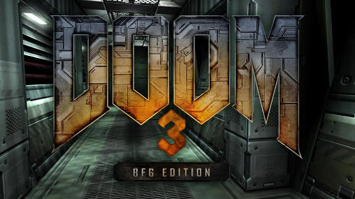 Скачать Doom 3: BFG edition на Андроид 4.4 бесплатно.