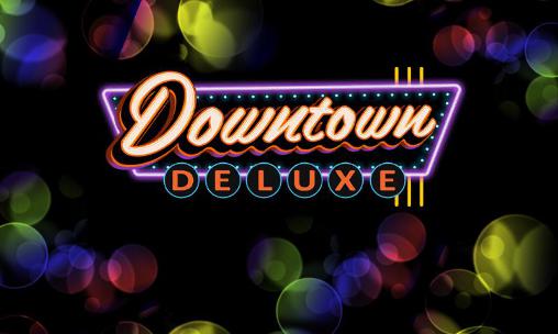 Скачать Downtown deluxe slots: Android Игровые автоматы игра на телефон и планшет.