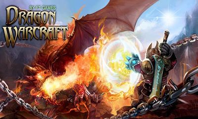 Скачать Dragon Warcraft: Android Стратегии игра на телефон и планшет.