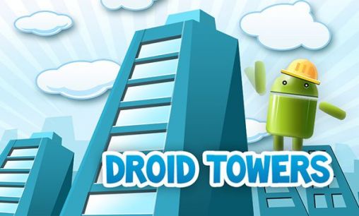 Скачать Droid towers: Android Экономические игра на телефон и планшет.