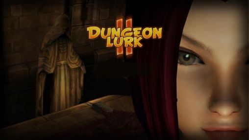 Скачать Dungeon lurk 2: Android Ролевые (RPG) игра на телефон и планшет.