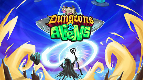 Скачать Dungeons and aliens: Android Защита башен игра на телефон и планшет.