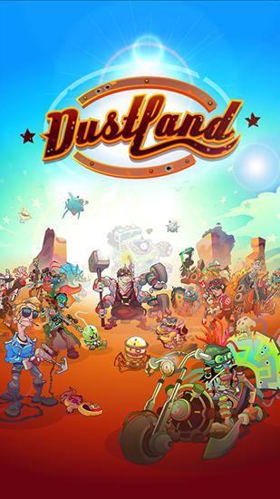 Скачать Dustland на Андроид 4.0.3 бесплатно.