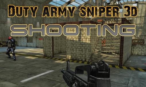 Скачать Duty army sniper 3d: Shooting на Андроид 1.0 бесплатно.