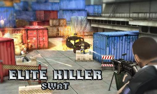 Скачать Elite killer: SWAT на Андроид 2.1 бесплатно.