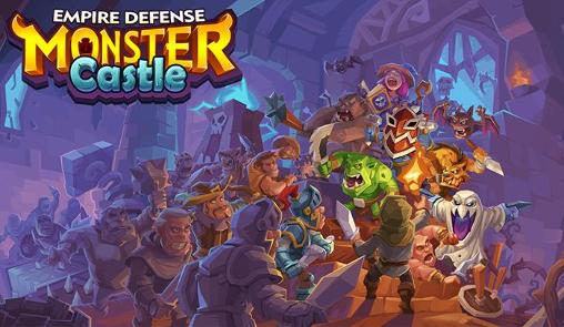 Скачать Empire defense: Monster castle: Android Online игра на телефон и планшет.