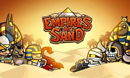 Скачать Empires of sand: Android Online игра на телефон и планшет.