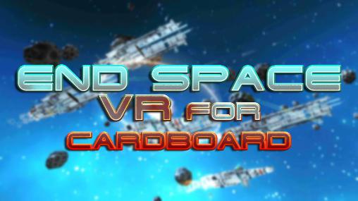 End space: VR for cardboard