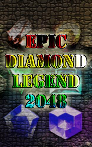 Epic diamond legend: 2048