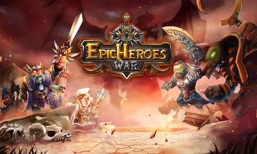 Скачать Epic heroes: War на Андроид 4.3 бесплатно.
