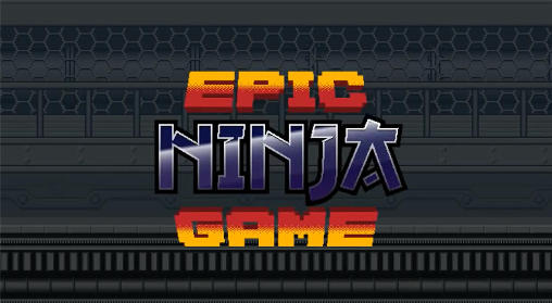 Epic ninja game