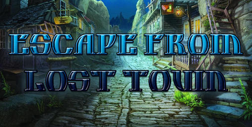Скачать Escape from lost town: Android Квесты игра на телефон и планшет.
