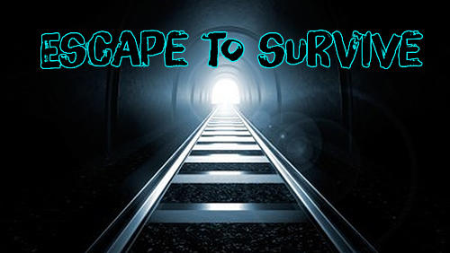 Скачать Escape to survive: Android Квест от первого лица игра на телефон и планшет.