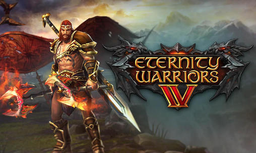 Скачать Eternity warriors 4: Android Online игра на телефон и планшет.