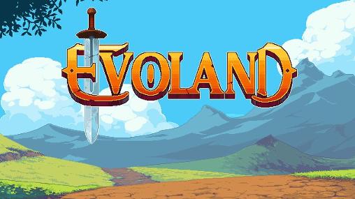 Скачать Evoland: Android Ролевые (RPG) игра на телефон и планшет.