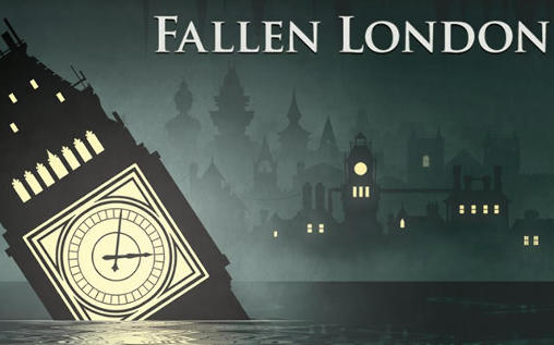 Скачать Fallen London: Android Aнонс игра на телефон и планшет.