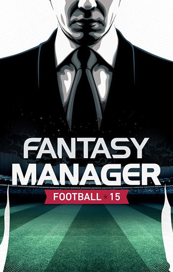 Скачать Fantasy manager: Football 2015: Android Online игра на телефон и планшет.