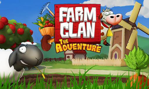 Скачать Farm clan: The adventure: Android Online игра на телефон и планшет.