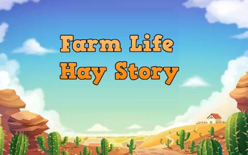 Скачать Farm life: Hay story: Android Online игра на телефон и планшет.