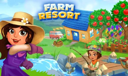 Скачать Farm resort: Android Online игра на телефон и планшет.